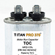 TITAN PRO Run Capacitor 20 MFD 370 Volt Oval